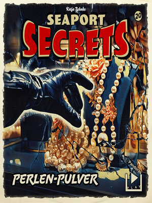 cover image of Seaport Secrets 20--Perlen Pulver